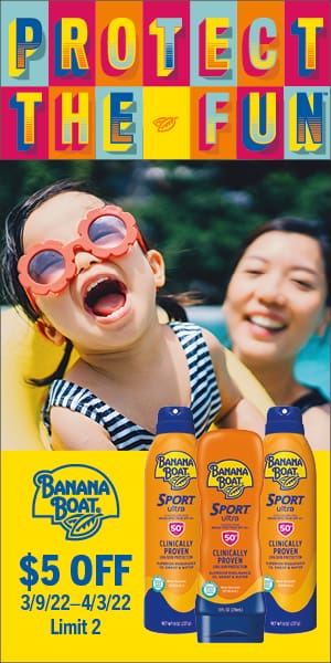 Protect the Fun - Banana Boat $5 OFF, 3/9/22 - 4/3/22, Limit 2