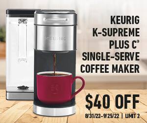 Keurig k-supreme plus C® single-serve coffee maker. $40 off. 8/31/22-9/25/22 | Limit 2