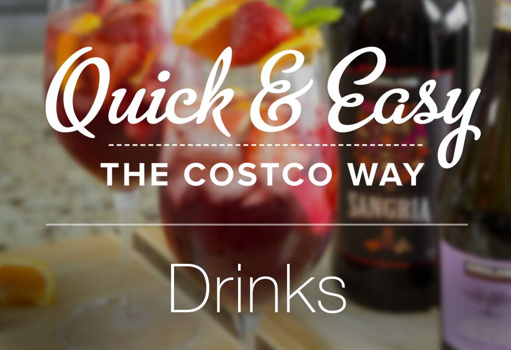 Quick & Easy The Costco Way - Drinks