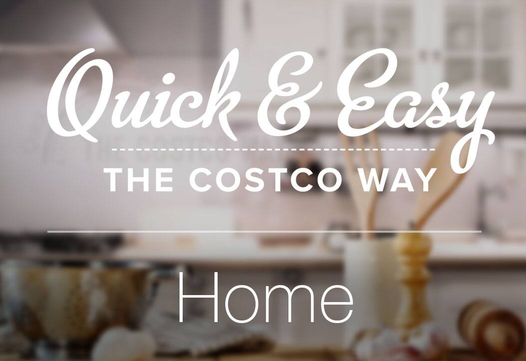 Quick & Easy The Costco Way - Appetizers